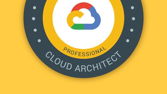 Google Cloud Professional Cloud Architect: GCP Certification [Free Online Course] - TechCracked