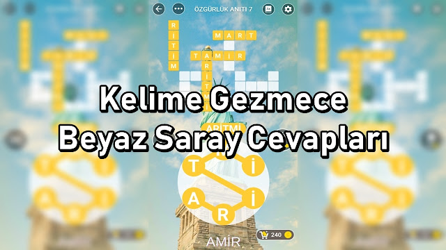 Kelime Gezmece Beyaz Saray Cevapları