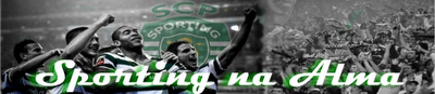 <center>● Sporting na Alma ●</center>