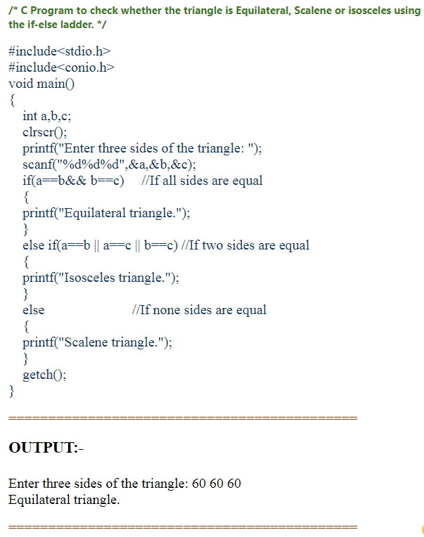 C Program to check whether the triangle is Equilateral, Scalene or isosceles using the if-else ladder