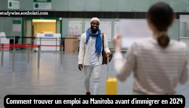 Comment trouver un emploi au Manitoba avant d'immigrer en 2024