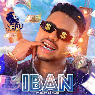Nerú Americano - IBAN |Download MP3