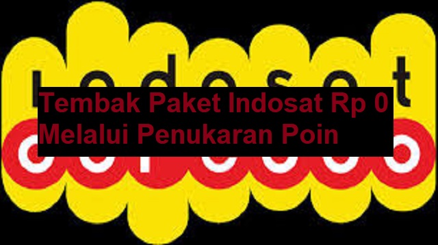 Tembak Paket Indosat Rp 0