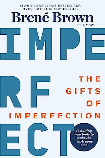 The Gifts of Imperfection