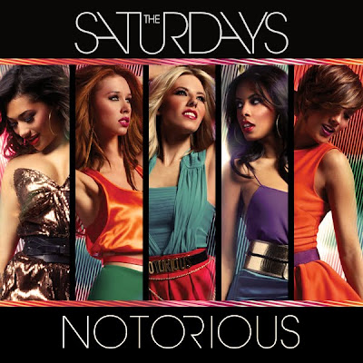 The Saturdays - Notorious Lyrics