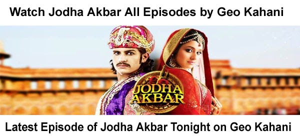 Geo Kahani Jodha Akbar Episode 29 July 2014