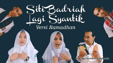 Lirik Lagu Lagi Syantik Versi Ramadhan (Parodi)