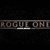 [Movie] 'Rogue One' and only 