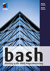 bash: Einstieg in die Shell-Programmierung