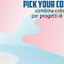 Pick Your Colors | combina colori unici per progetti di grafica