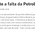 Quem mais sente a falta da Petrobras?