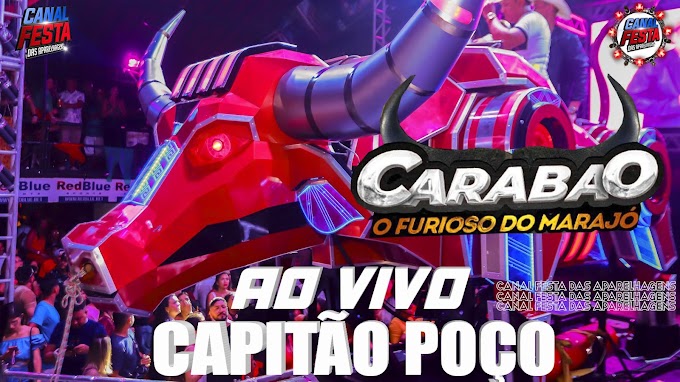 FURIOSO CARABAO AO VIVO EM CAPITÃO POÇO DJTOM MÁXIMO 19-08-2023