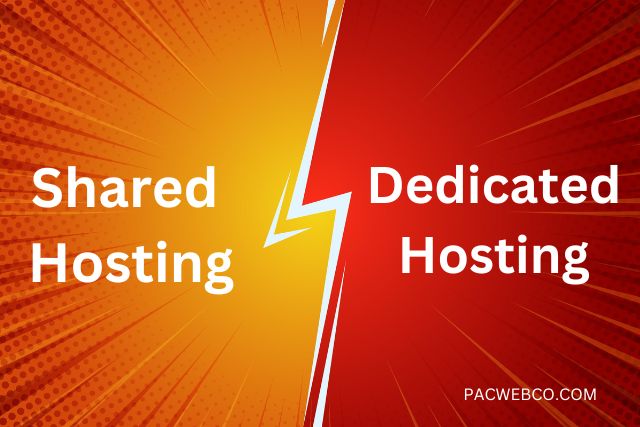 shared hosting vs dedicated hosting