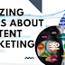 Amazing Facts about Content Marketing