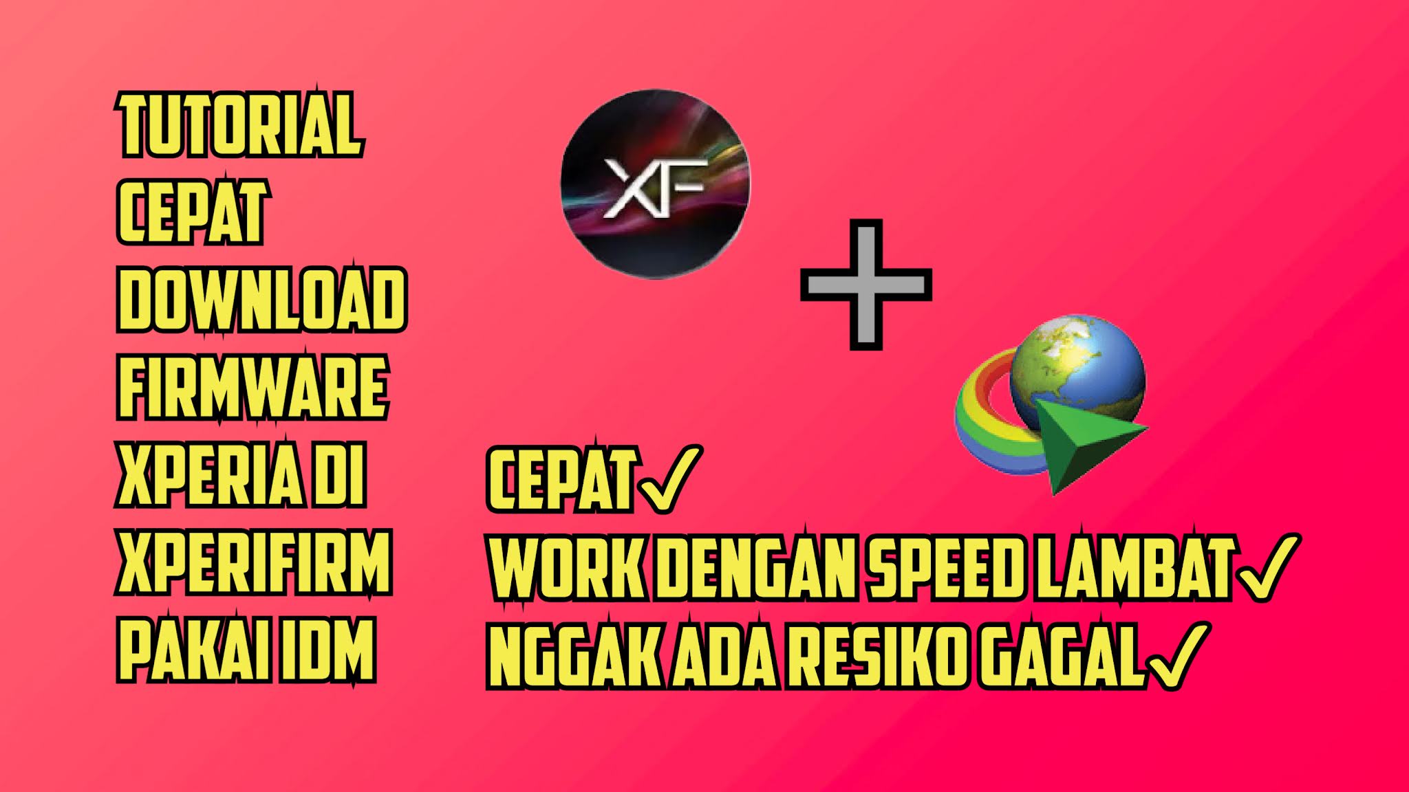 Tutorial Cepat Download Firmware Xperia Di Xperifirm Dengan Internet Download Manager Idm Xperia Edge