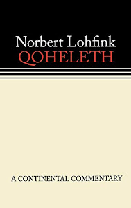 Qoheleth: A Continental Commentary