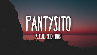 Pantysito Lyrics in English (Translation) – Alejo, Feid & ROBI