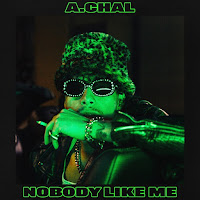 A.CHAL - Nobody Like Me - Single [iTunes Plus AAC M4A]