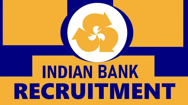 சென்னை இந்தியன் வங்கியில் வேலைவாய்ப்பு / INDIAN BANK RECRUITMENT 2024