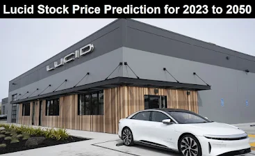 Lucid Stock Price Prediction 2023, 2025, 2030, 2040, 2050