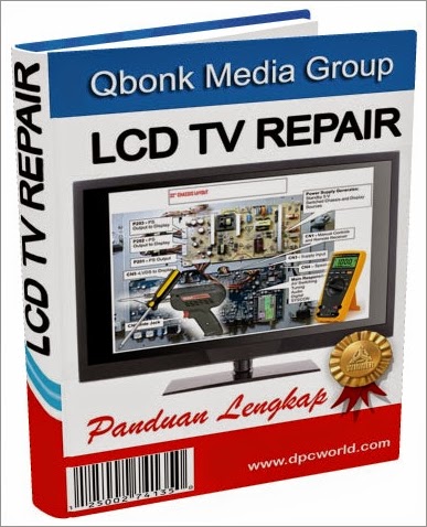 Cara Memperbaiki TV LCD Rusak Pada Papan Inverter, LCD TV Rusak, Cara Memperbaiki LCD TV Rusak, Mengatasi LCD TV Rusak Berbagai Merek