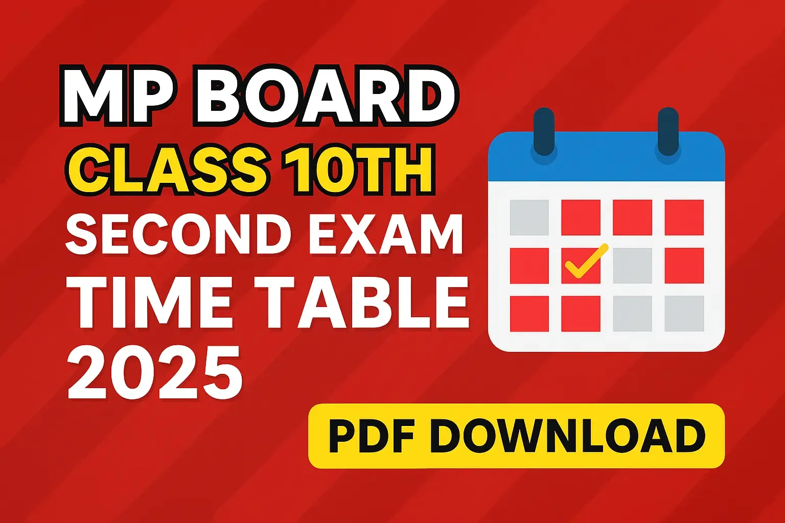 MP Board Class 10th Second Exam Time Table 2025 🔥 | PDF Download & Full Schedule