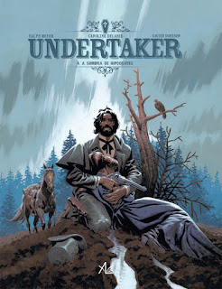 Undertaker #4 - A Sombra de Hipócrates, de Xavier Dorison e Ralph Meyer - Ala dos Livros
