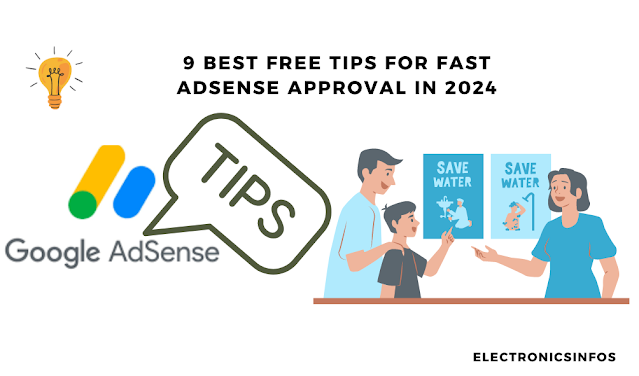 9 Best free Tips for fast Adsense approval in 2024