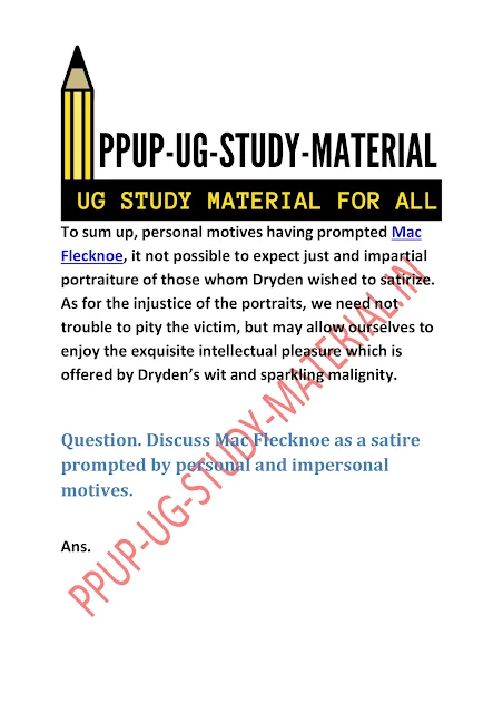 Discuss Dryden as a satirical with special reference to Mac Flecknoe Subheading | ppup part 1 english composition 50 + notes pdf