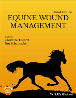 Equine Wound Management 3rd edition By Christine Theoret.