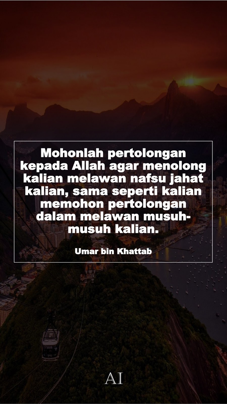 Wallpaper Kata Bijak Umar bin Khattab  (Mohonlah pertolongan kepada Allah agar menolong kalian melawan nafsu jahat kalian, sama seperti kalian memohon pertolongan dalam melawan musuh-musuh kalian.)