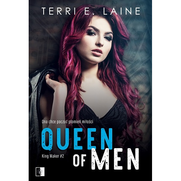 Terri E. Laine "Queen of Men" z nakładu Wydawnictwa NieZwykłego z premierą w dniu 17.03.2021
