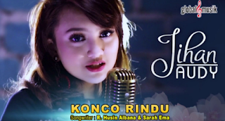 Download Lagu Jihan Audy - Konco Rindu Mp3 Single Dangdut Koplo 2018,Jihan Audy, Dangdut Koplo, 2018,