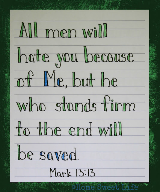 Scripture Writing, Mark 13:13, hand lettering