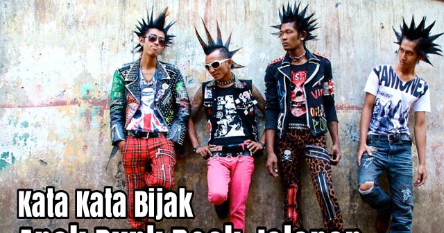 Kutipan Kata kata  bijak  anak  punk  Rock Jalanan  dikutip 