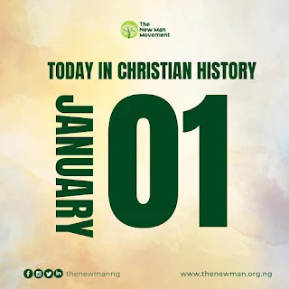 January 1: Today in Christian History