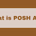What is POSH Act?