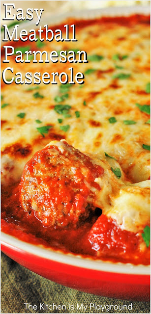 Easy Meatball Parmesan Casserole ~ Bake up just 5 simple ingredients to enjoy the cheesy, saucy goodness of easy Meatball Parmesan Casserole! Spoon it over noodles or warm garlic bread slices for one super easy & satisfying meal.  www.thekitchenismyplayground.com