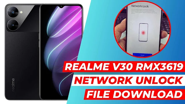 Realme V30 RMX3619 Network Unlock File