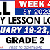 GRADE 2 DAILY LESSON LOGS (WEEK 4: Q3) FEBRUARY 19-23, 2024
