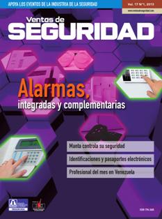 Ventas de Seguridad 2013-01 - Enero & Febrero 2013 | ISSN 1794-340X | CBR 96 dpi | Bimestrale | Professionisti | Sicurezza
La revista para la Industria de la Seguridad en Latinoamérica.