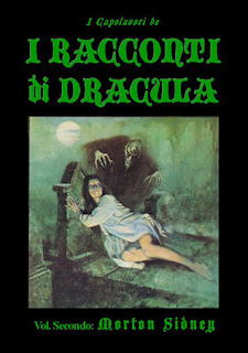 I capolavori de “I racconti di  Dracula” Vol. II: Morton Sidney, 2011