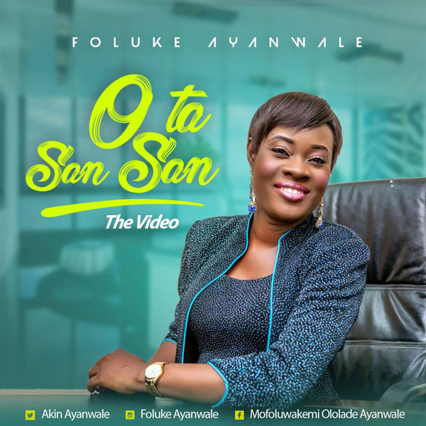 Foluke-Ayanwale-O-Ta-San-San-Video