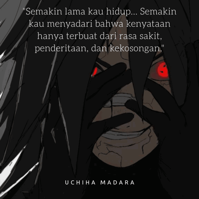 Kata-kata cinta dan kebencian dari Madara Uchiha