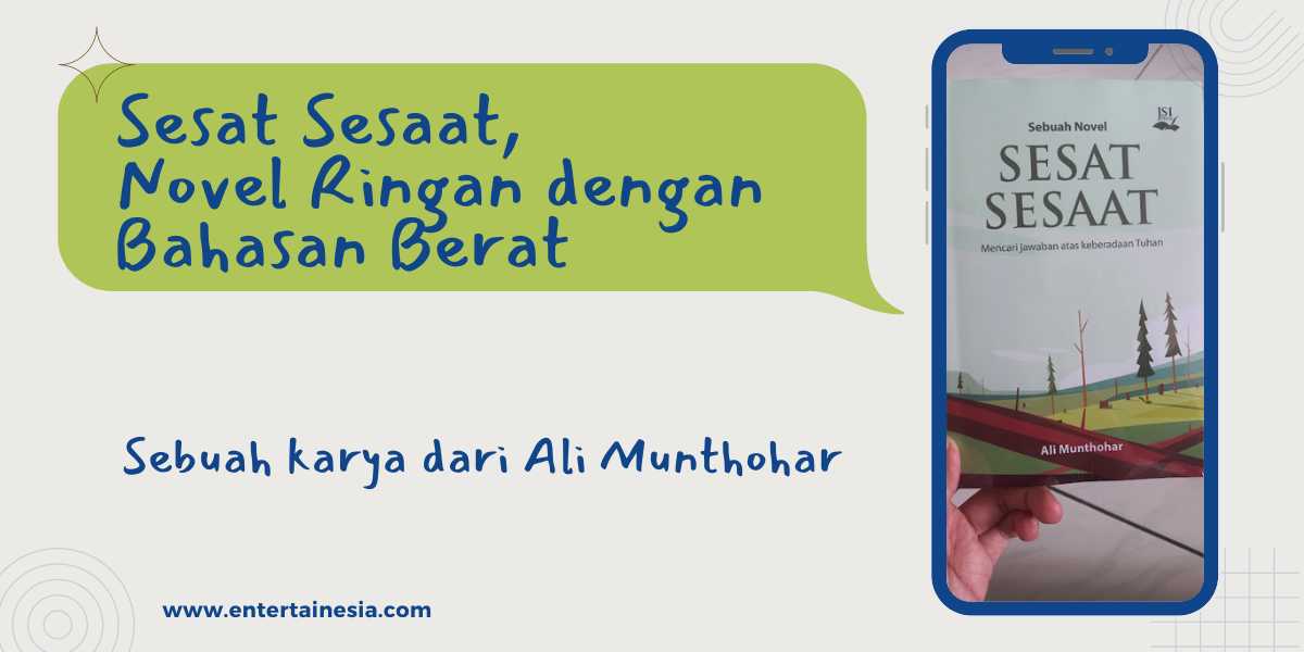 Sesat Sesaat, novel karya Ali Munthohar