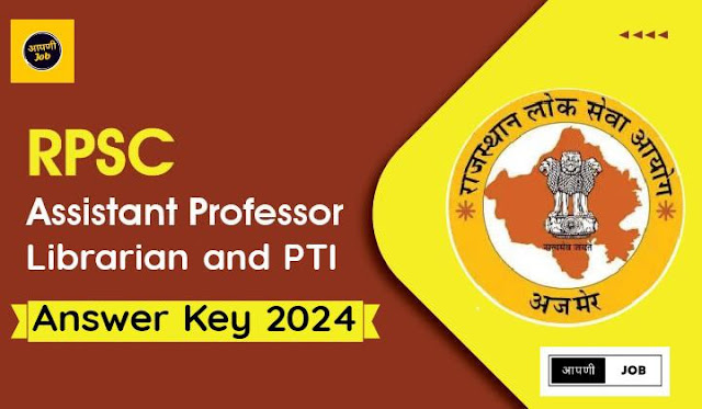 RPSC Assistant Professor, Librarian, PTI Exam Answer Key 2024