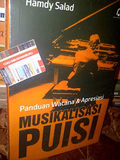 Jual Buku Panduan Wacana dan Apresiasi Musikalisasi PUISI,  Penulis Hamdy Salad