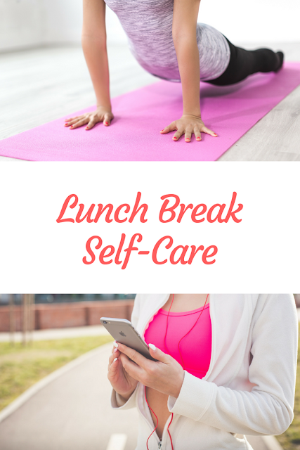 Lunch Break Self-Care | A Cup of Social