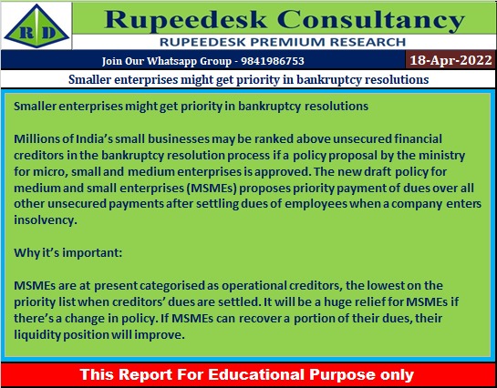 Smaller enterprises might get priority in bankruptcy resolutions - Rupeedesk Reports - 18.04.2022