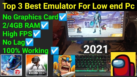 Top 3 Best Emulator For Low End Pc 2021